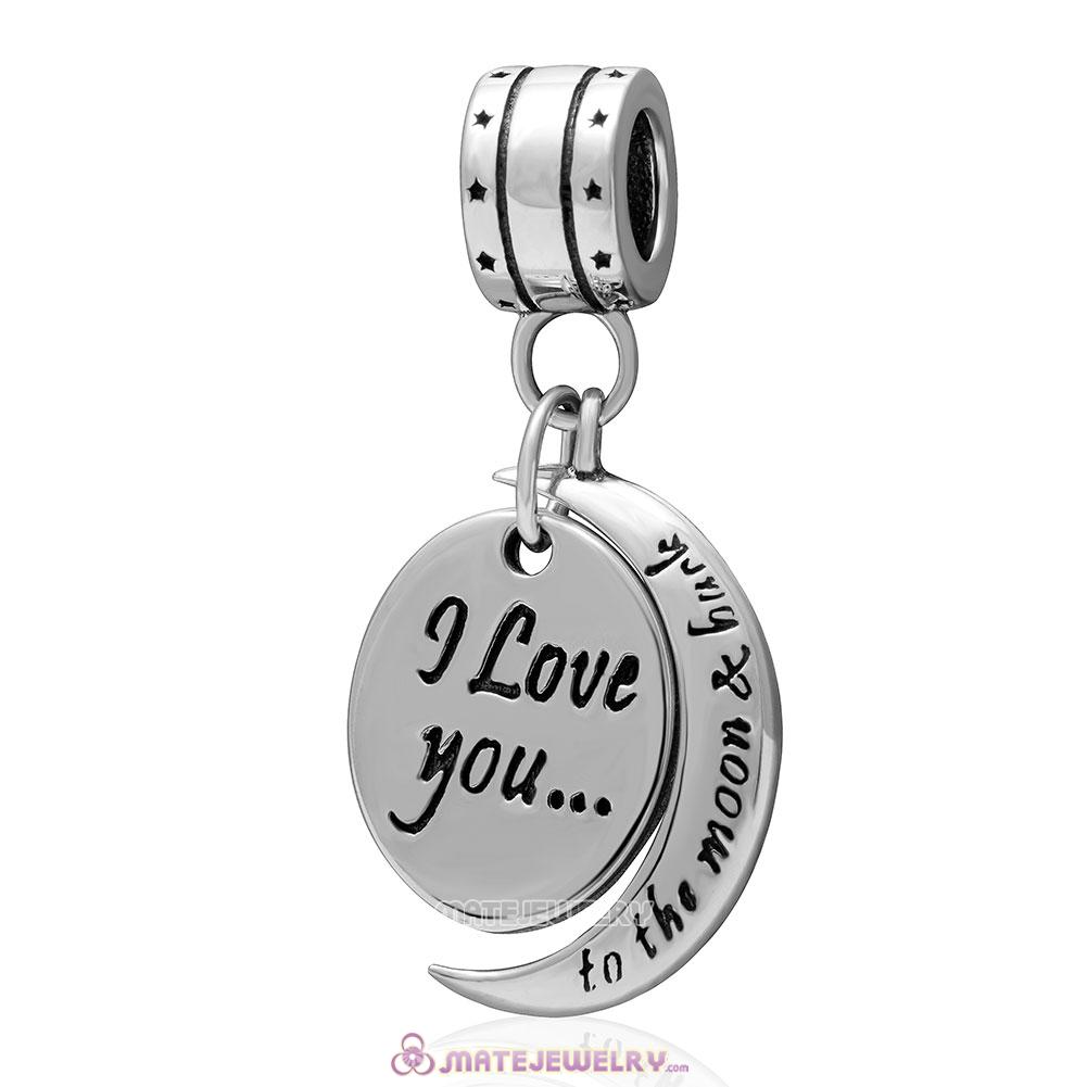 Dangle 925 Sterling Silver I Love You to the Moon and Back Charm 